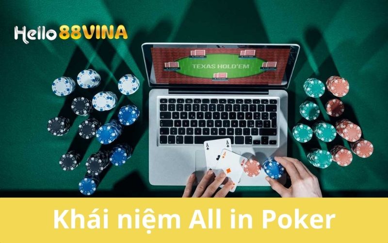 Định nghĩa all in poker là gì cho tân binh