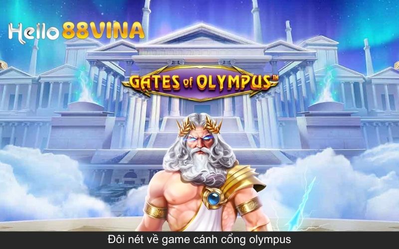 Đôi nét về game cánh cổng olympus