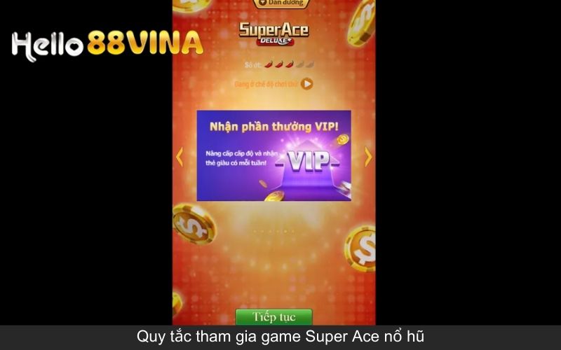 Quy tắc tham gia game Super Ace nổ hũ