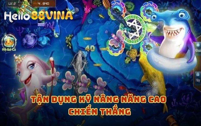 Tận dụng mọi kỹ năng trong game để cải thiện chỉ số